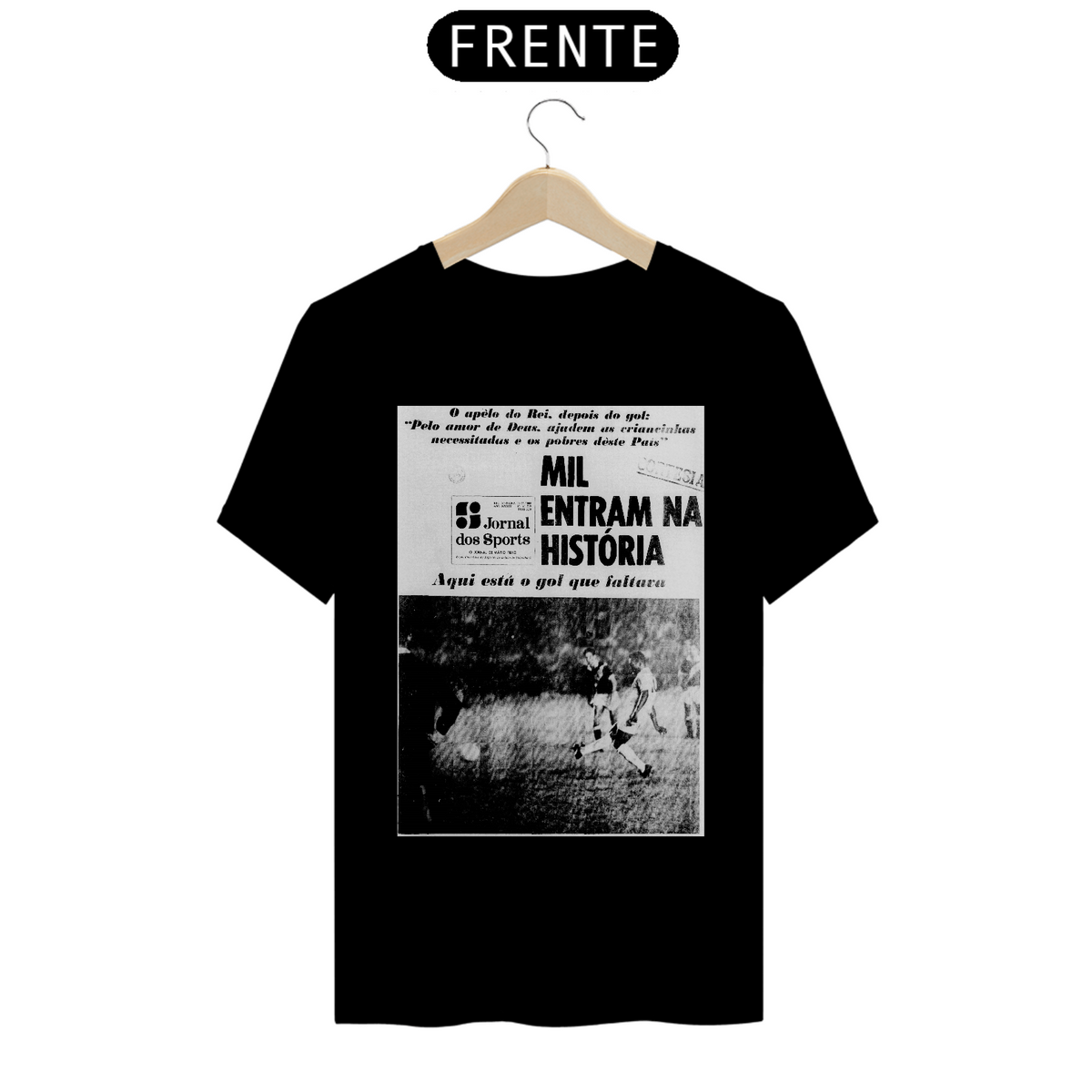 Nome do produto: TSHIRT PELÉ MIL GOLS - CAPA JS