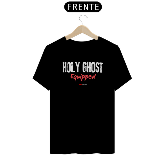 Camiseta Holy Ghost Equipped - Masculina