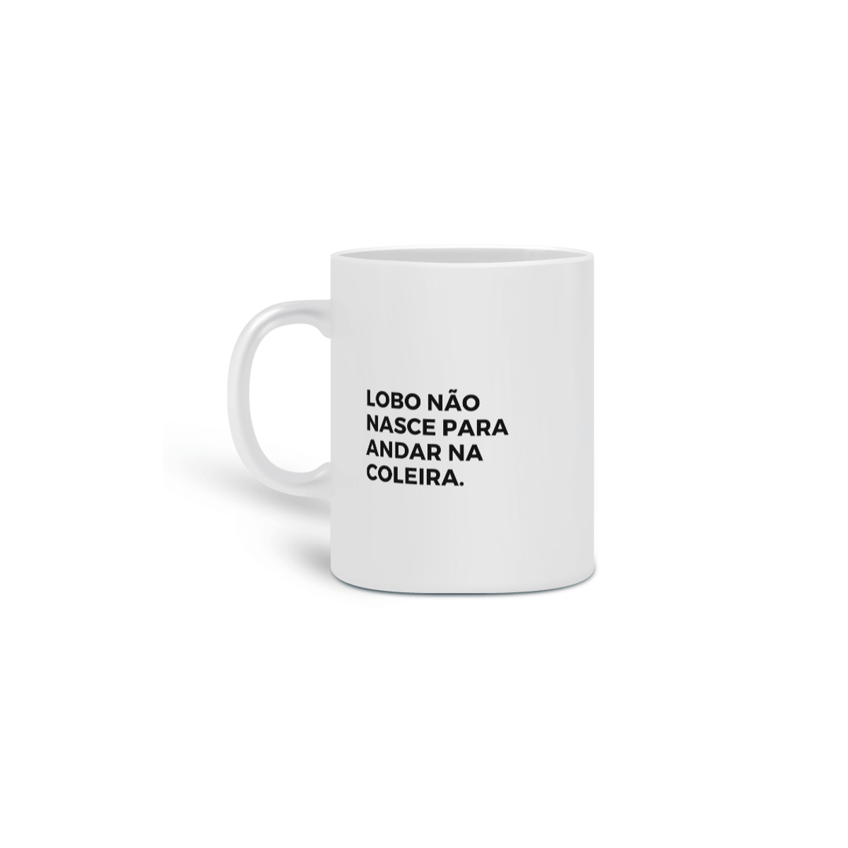 Nome do produto: Caneca - lobo não nasce para andar na coleira