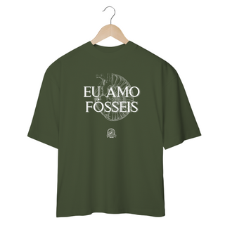 Nome do produtoCamiseta Oversized - EU AMO FÓSSEIS