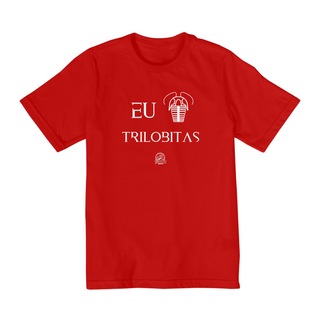 Nome do produtoCamiseta Infantil (2 a 8 anos) - EU AMO TRILOBITAS