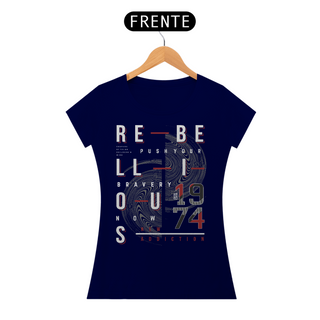 Nome do produtoCamiseta Feminina Rebellious 1974