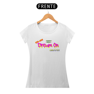 Nome do produtoCamiseta Feminina Dream On