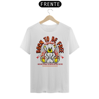 Nome do produtoCamiseta Born To Be Free Urso