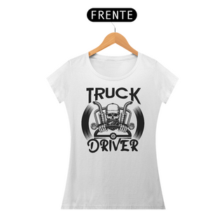 Camiseta Feminina Truck Driver