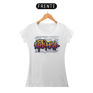 Camiseta Feminina Hip Hop