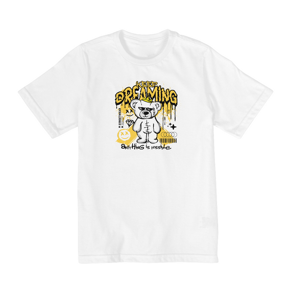 Camiseta Infantil 2 a 8 anos / Urso Keep Dreaming