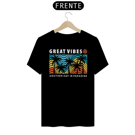 Camiseta Great Vibes