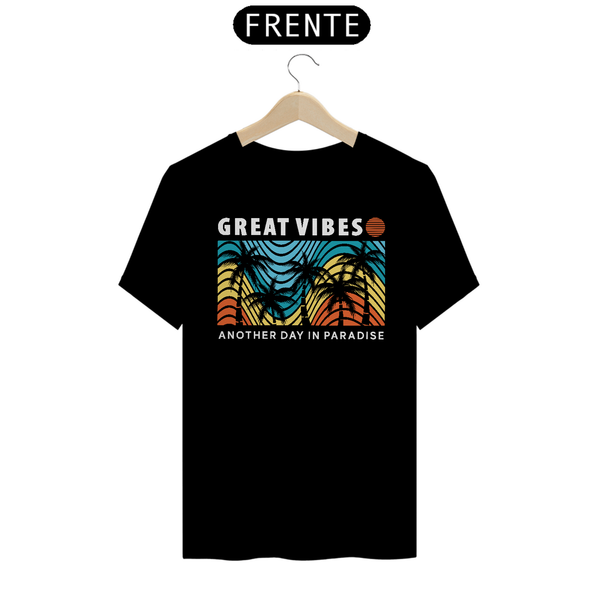 Nome do produto: Camiseta Great Vibes