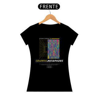 Camiseta Feminina Colorful Metaphors