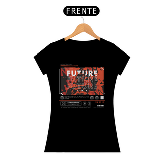 Camiseta Feminina Future 