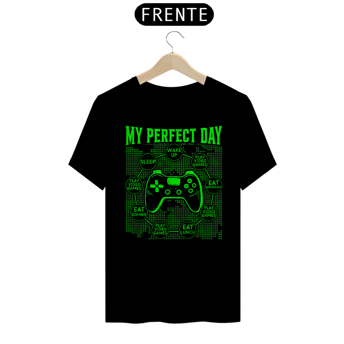 Nome do produto: Camiseta Gamer Perfect Day