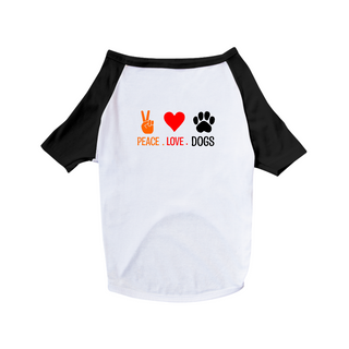 Camiseta Pet Cães / Peace Love Dogs