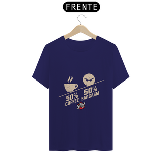 Nome do produtoMetade Café, Metade Sarcasmo - Camiseta