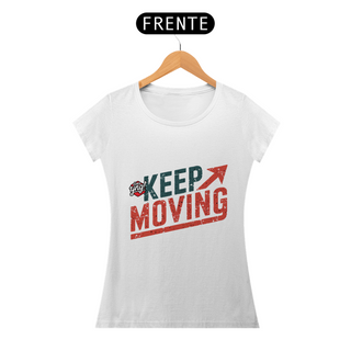 Nome do produtoSiga em frente - Camiseta Feminina