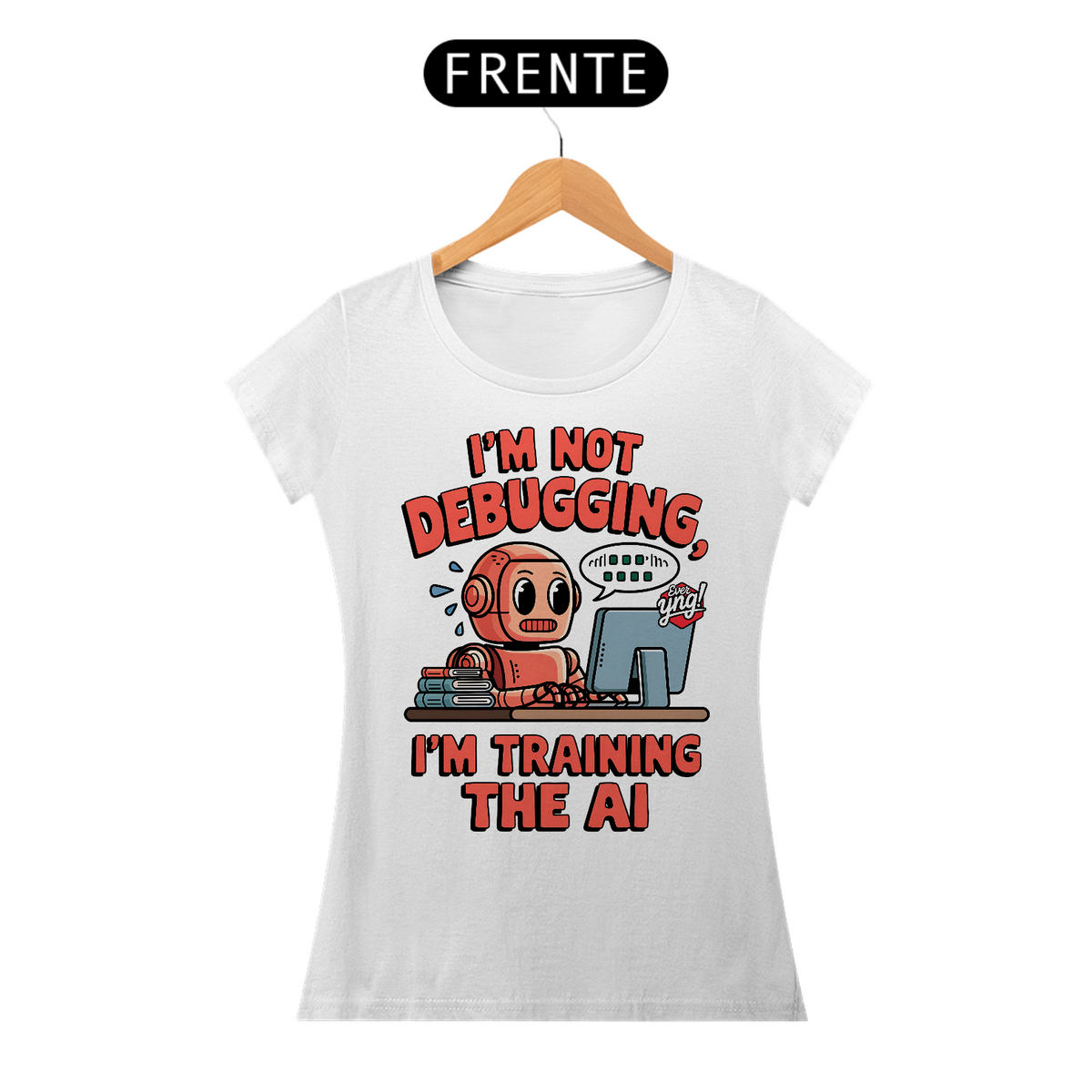 Nome do produto: Debugando com Estilo - Camiseta Feminina