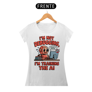 Nome do produtoDebugando com Estilo - Camiseta Feminina