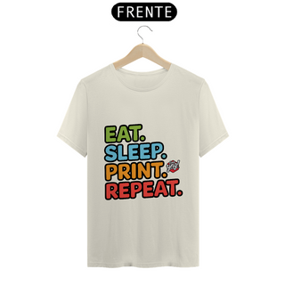 Nome do produtoComer, Dormir, Imprimir, Repetir - Camiseta Unissex