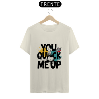 Nome do produtoYou Quack Me Up - Camiseta Unissex