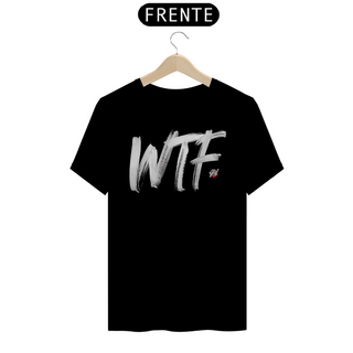 Nome do produtoCamiseta WTF – Expressão Sem Limites