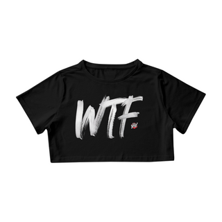 Nome do produtoWTF – Expressão Sem Limites - Camiseta Cropped 