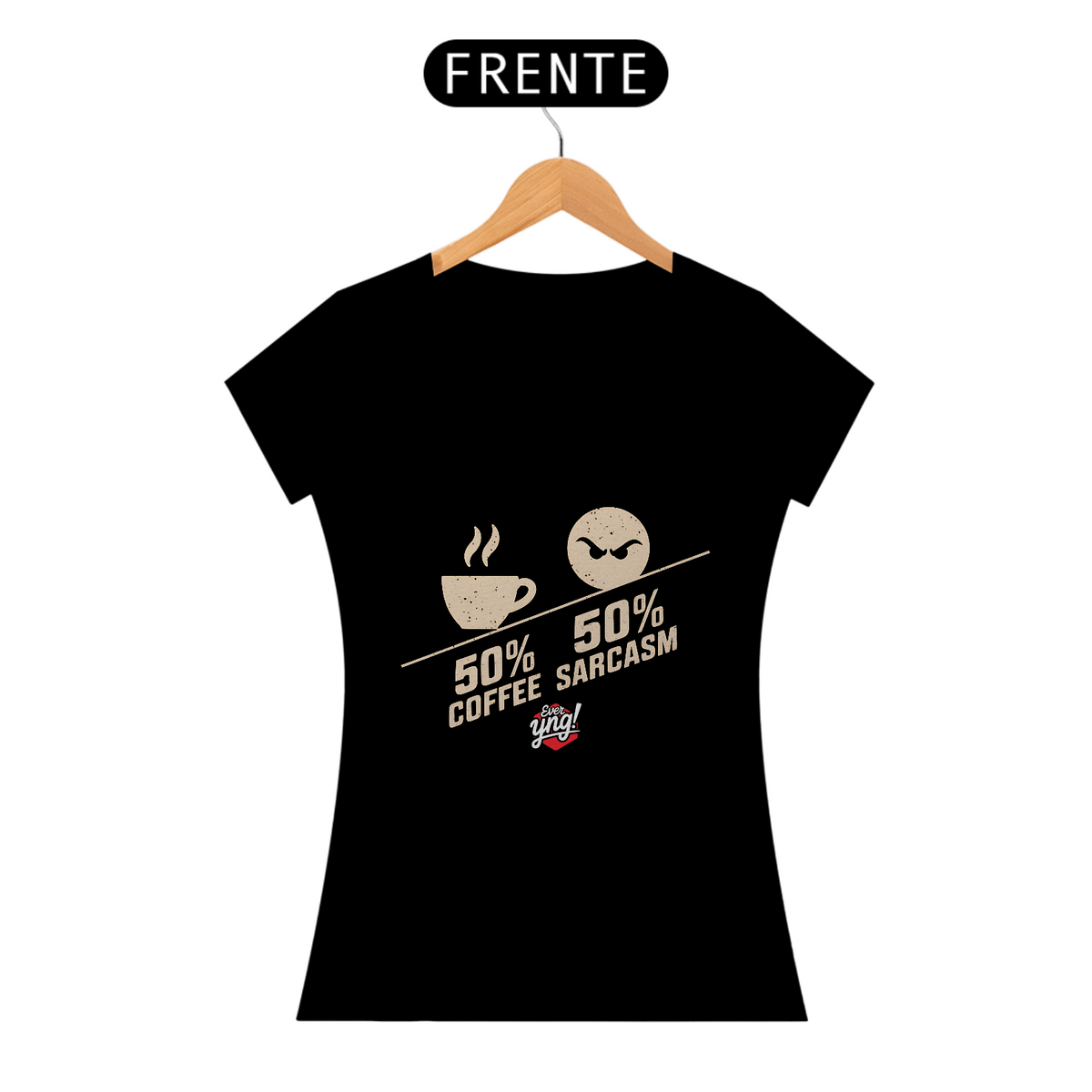 Nome do produto: Metade Café, Metade Sarcasmo - Camiseta Feminina