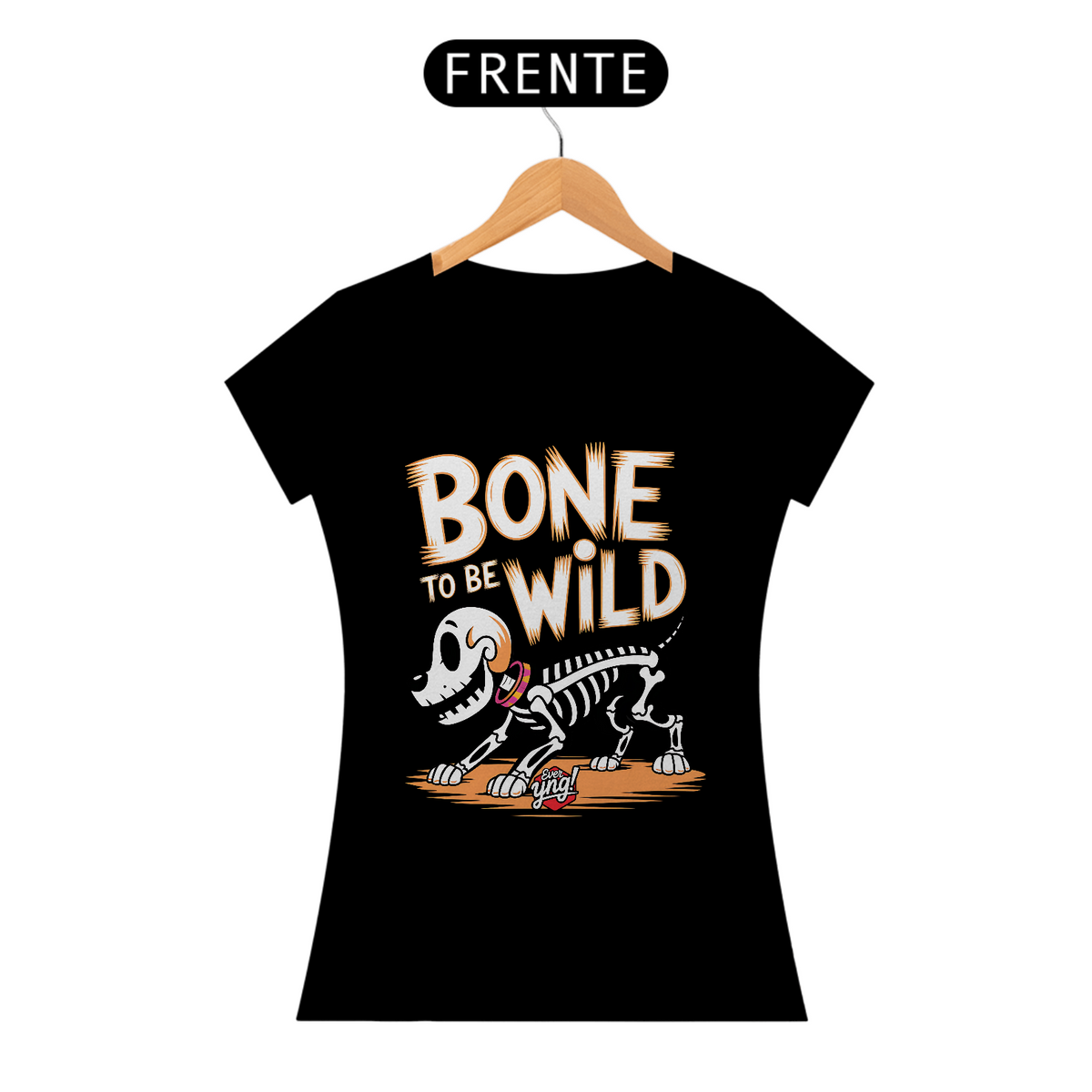 Nome do produto: Bone to Be Wild 2 - Cão Esquelético Estilizado - Camiseta Feminina