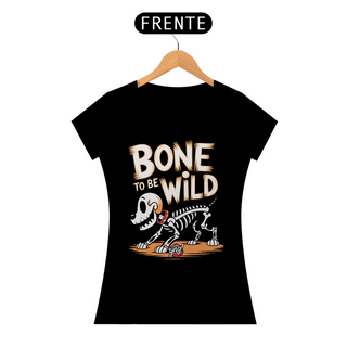 Nome do produtoBone to Be Wild 2 - Cão Esquelético Estilizado - Camiseta Feminina