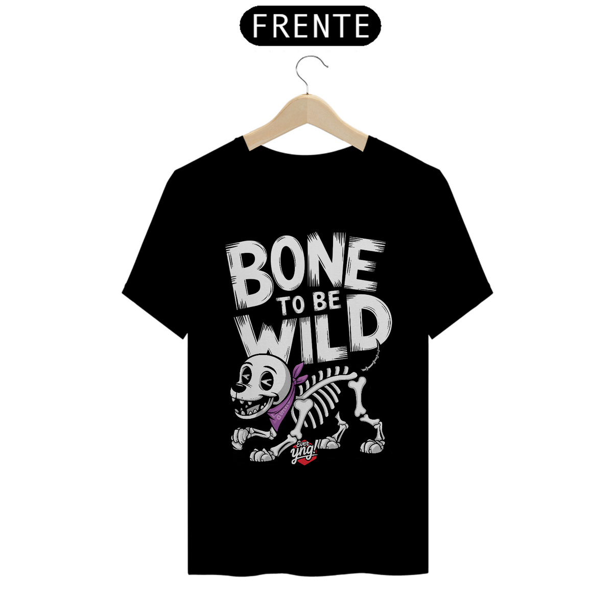 Nome do produto: Bone To Be Wild – Cão Esqueleto Divertido - Camiseta Unissex