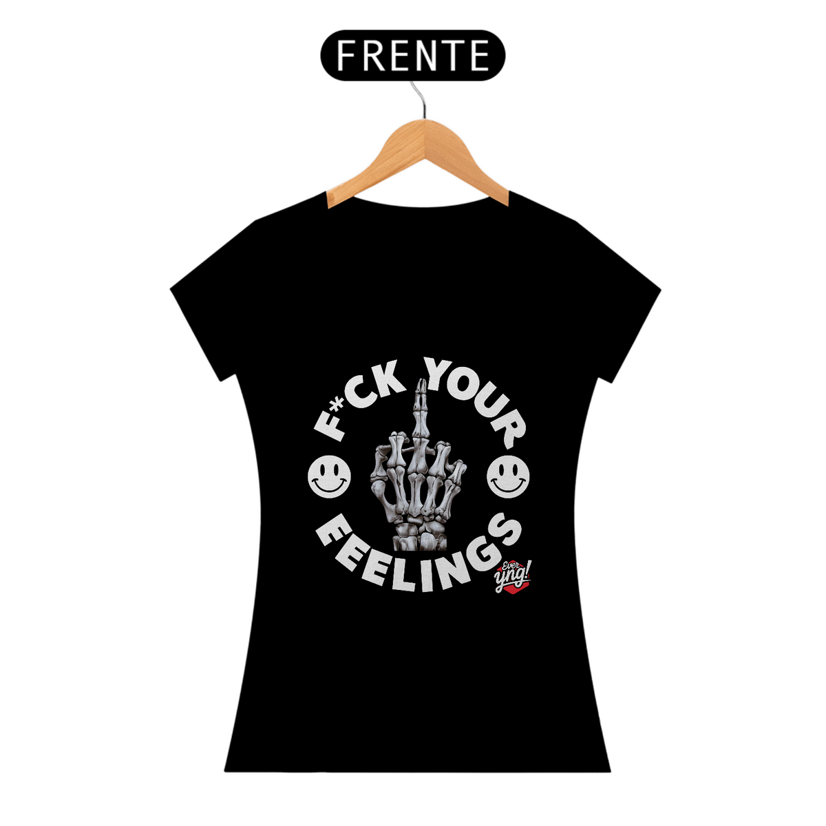 Nome do produto: F*ck suas emoções - Camiseta Feminina