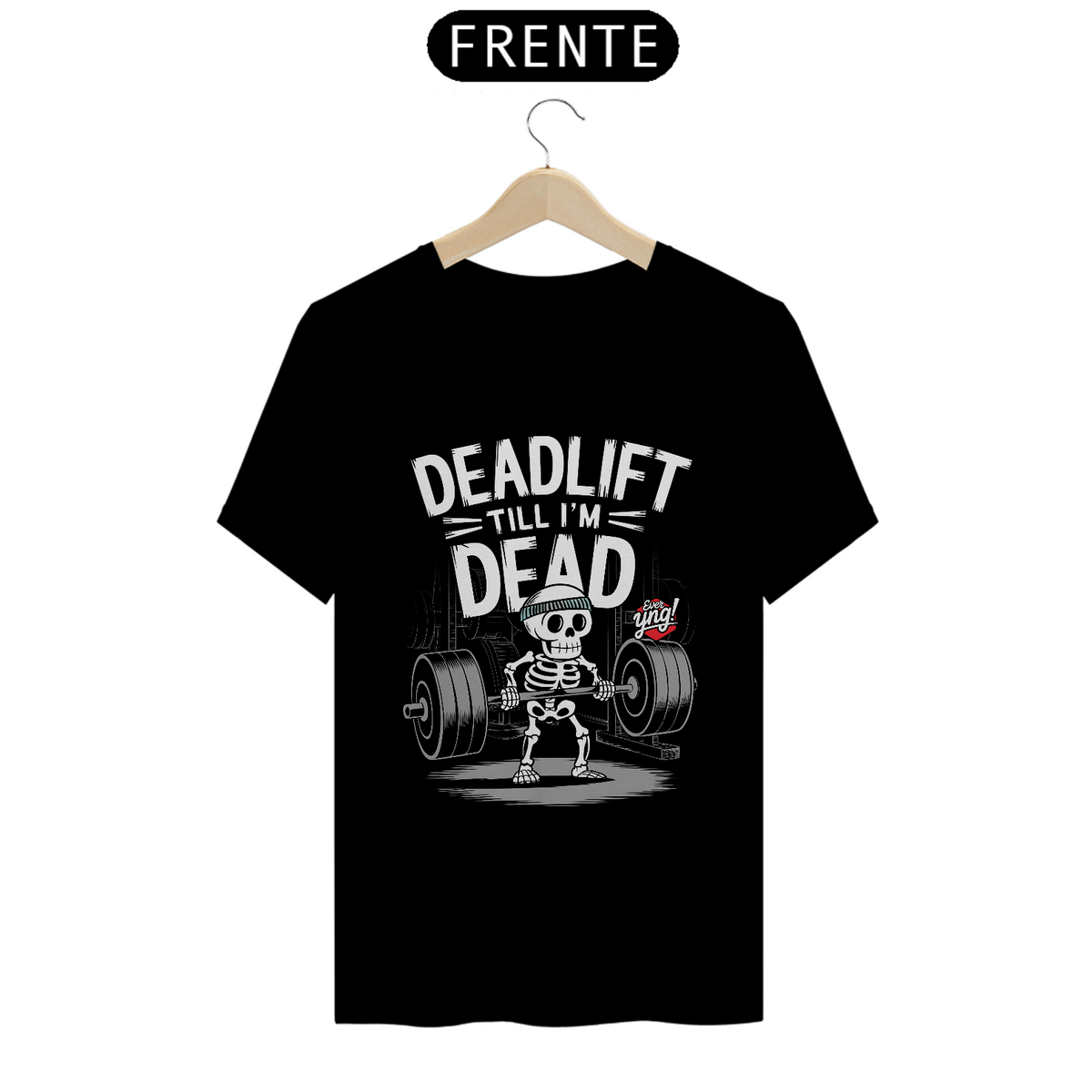 Nome do produto: Deadlift Até a Morte - Camiseta Unissex