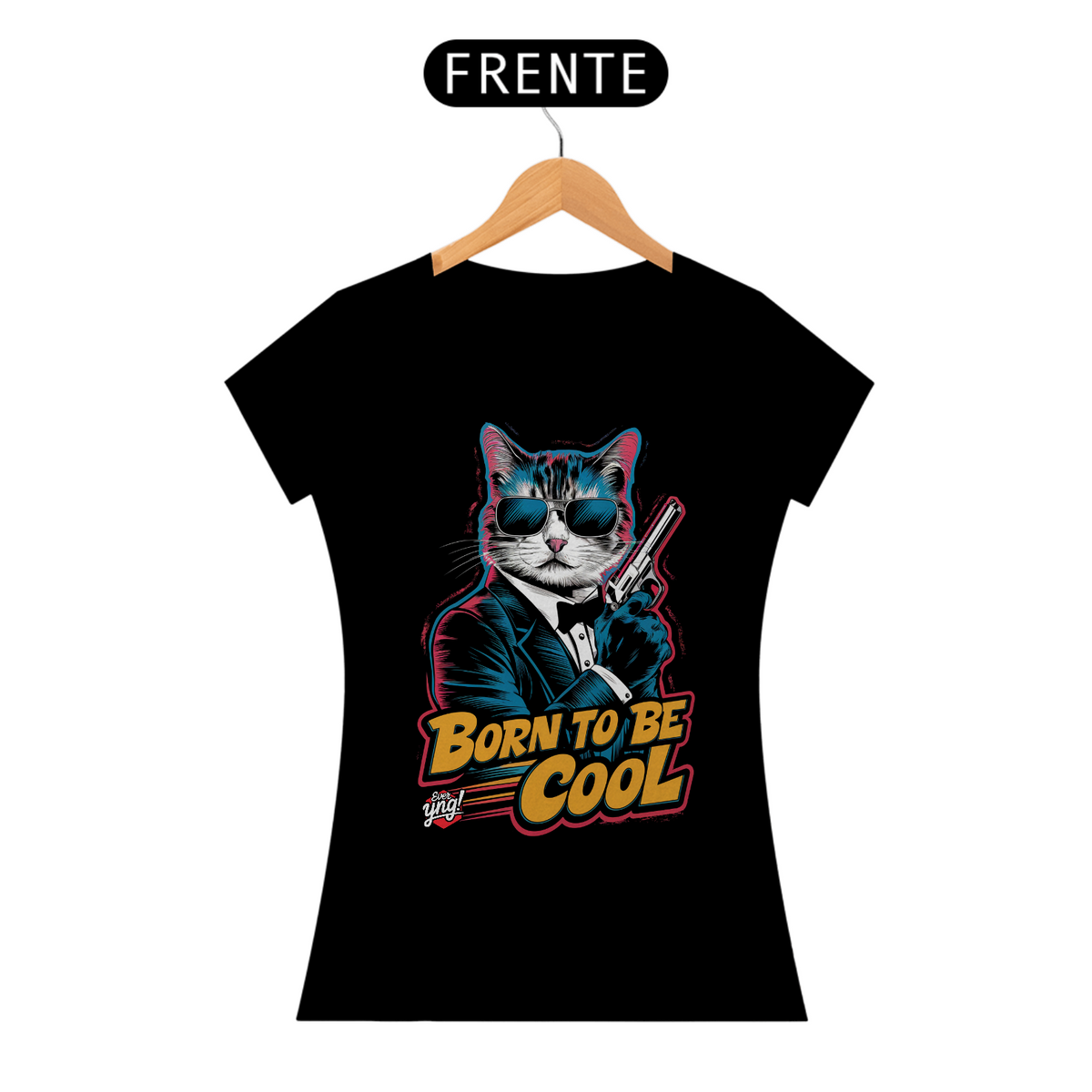 Nome do produto: Born to Be Cool - Camiseta Feminina