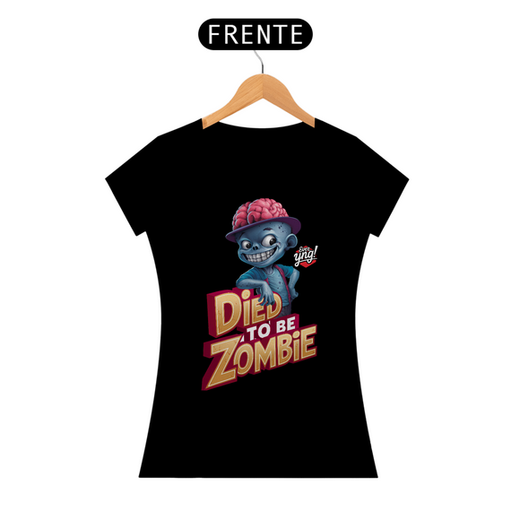 Zumbi descolado - Camiseta Feminina