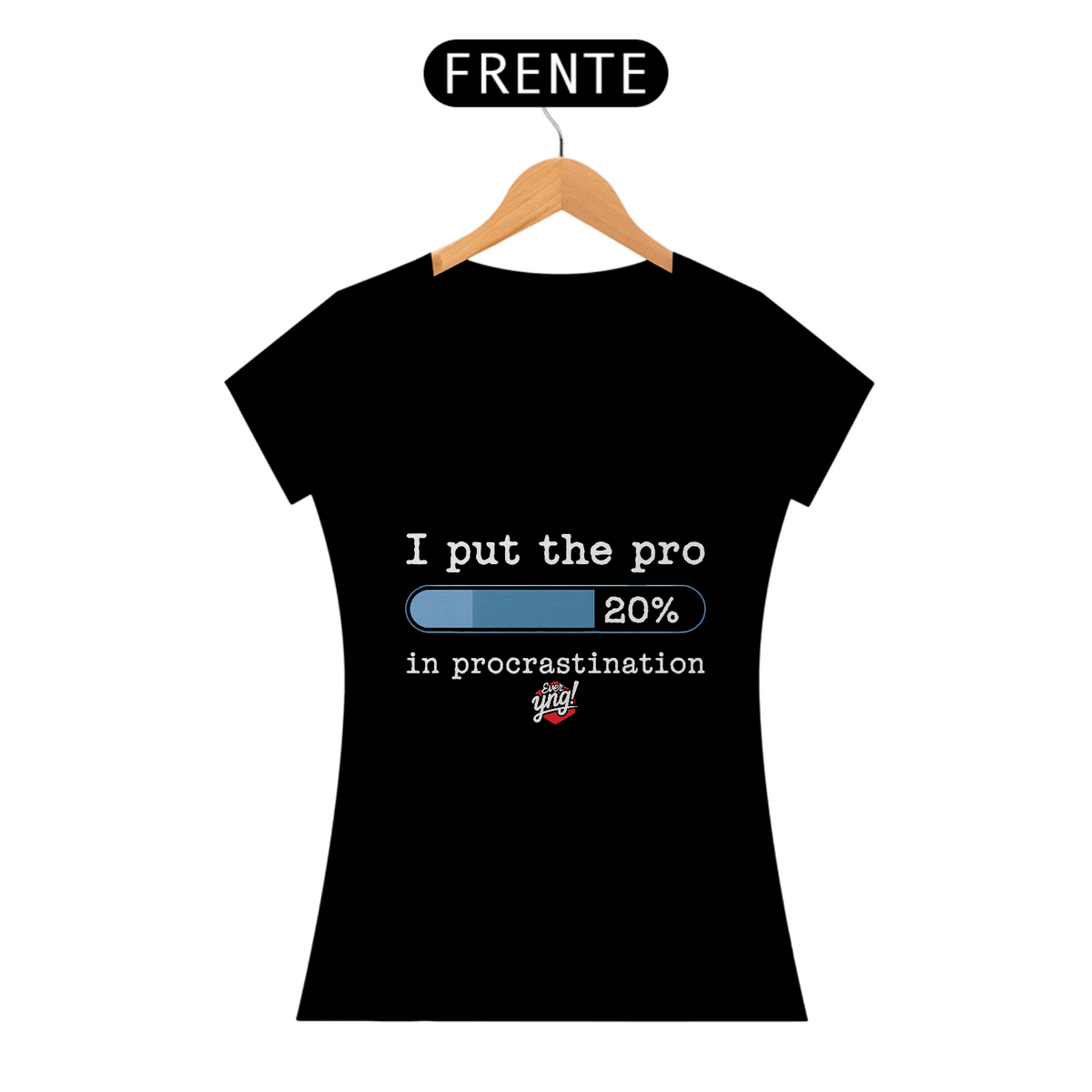 Nome do produto: Profissional na Procrastinação - O Toque de Humor Certo - Camiseta Feminina