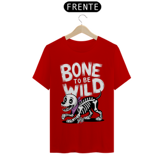 Nome do produtoBone To Be Wild – Cão Esqueleto Divertido - Camiseta Unissex