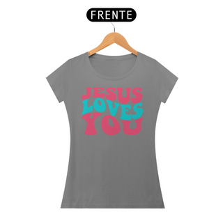 Nome do produtoCamiseta Baby Look Quality Algodão - Jesus Loves You