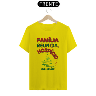 Nome do produtoCamiseta Quality Algodão - Família Reunida - Hospício Na Certa!