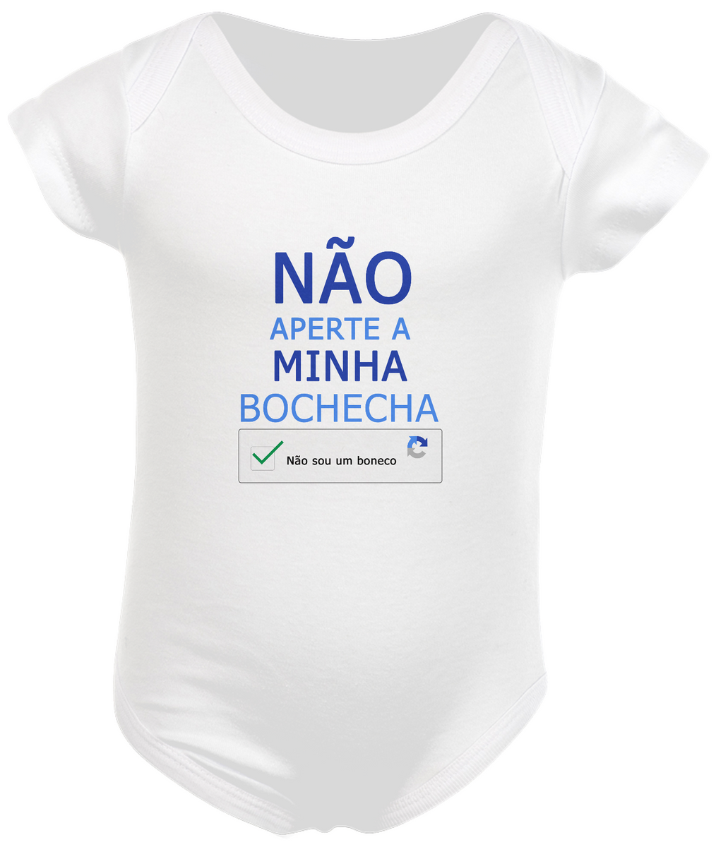 Nome do produto: Body Bebê 100% Algodão - Não Aperte a Minha Bochecha - Não Sou Um Boneco