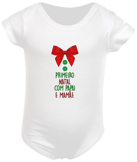 Nome do produtoBody Bebê 100% Algodão - Primeiro Natal com Papai e Mamãe - Menina