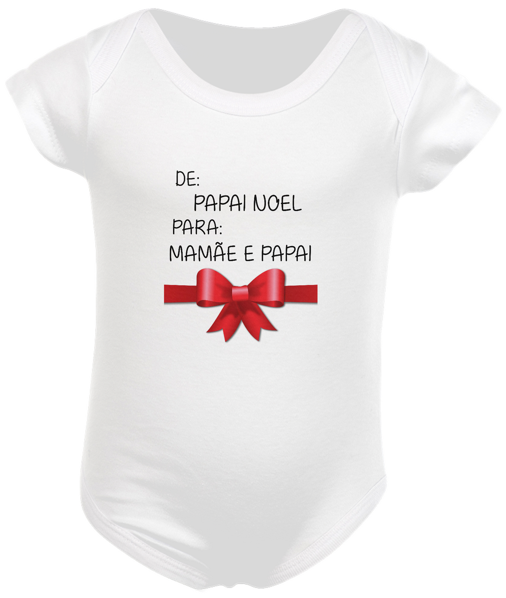 Nome do produto: Body Bebê 100% Algodão - De: Papai Noel Para: Mamãe e Papai