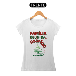 Nome do produtoCamiseta Baby Look Classic Algodão - Família Reunida - Hospício Na Certa!