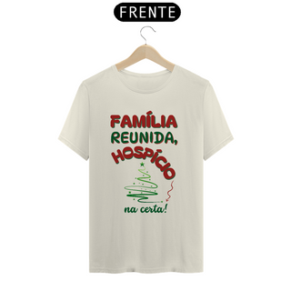 Nome do produtoCamiseta Prime Algodão Família Reunida - Hospício Na Certa!