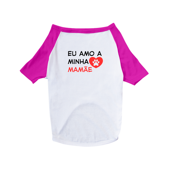 Camisa Pet Dog - Eu Amo a Minha Família -  100% Algodão - Estampa nas Costas