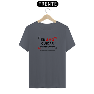 Nome do produtoCamiseta Classic Eu Amo Cuidar do Meu Corpo