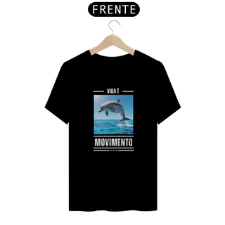 Nome do produtoCamiseta Quality Vida é Movimento Golfinho