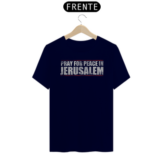 Nome do produtoCamiseta Pray for peace in Jerusalem