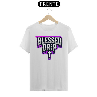 Nome do produtoCamiseta Prime, Blessed Drip