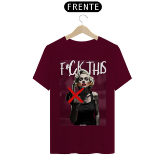 Nome do produtoT-shirt F*ck This