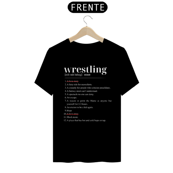 Camiseta Wrestling is not a love story - preta