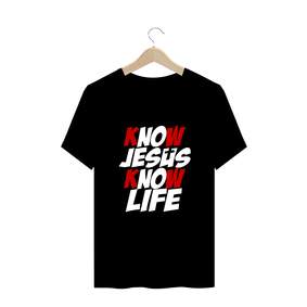 KNOW JESUS KNOW LIFE 
